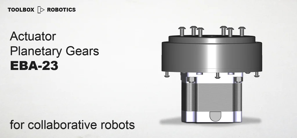 Planetary Gears Actuator EBA23 - NEW UPDATED 2024