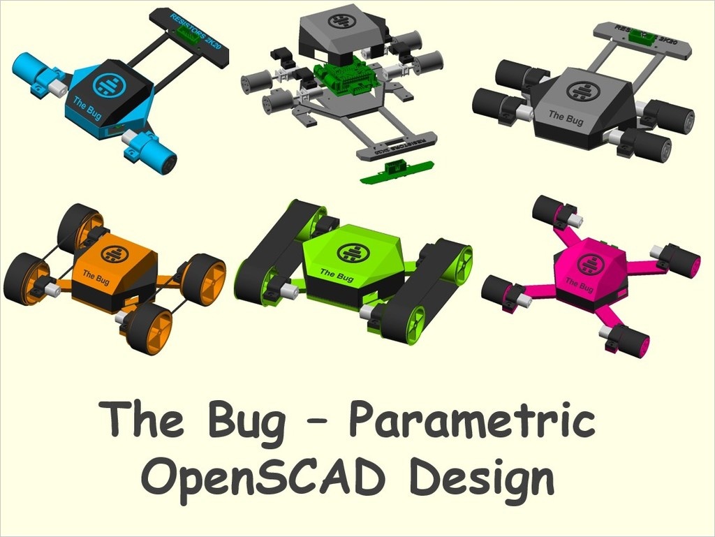 THE BUG - PARAMETRIC OPENSCAD ROBOT DESIGN