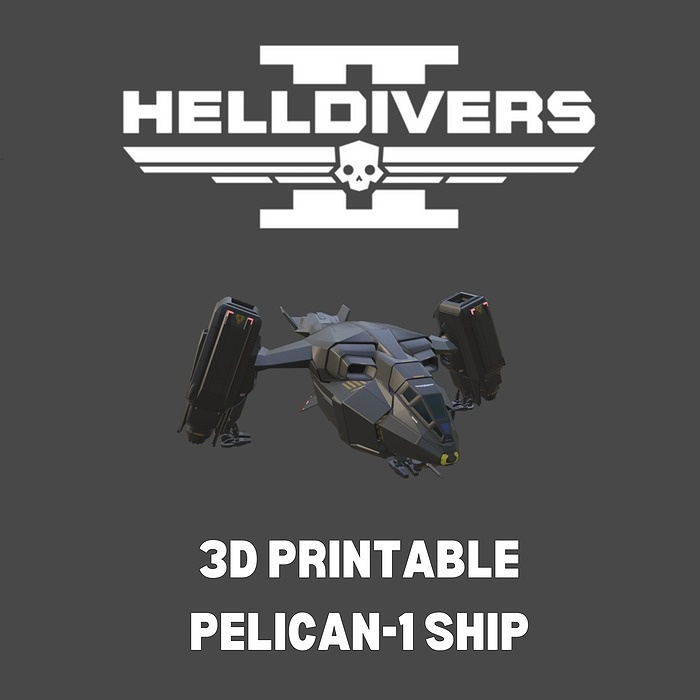 HELLDIVERS 2 PELICAN-1 SHIP