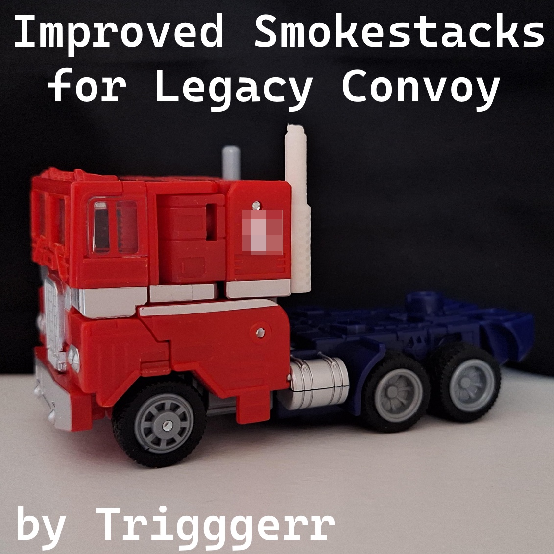 BETTER SMOKESTACKS FOR TRANSFORMERS LEGACY EVOLUTION G1 OPTIMUS PRIME / CONVOY