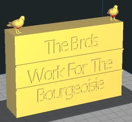 The Birds Work For The Bourgeoisie