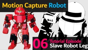 Humanoid Robot Choom EP06 (Leg parts) (Arduino Based : Follower)