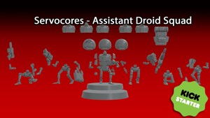 Servocores - Assistant Droid Squad - 28mm Scale - Multipose - Kickstarter Preview