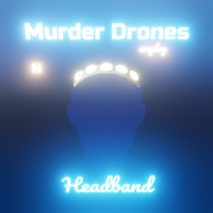 HEADBAND - MURDER DRONES COSPLAY