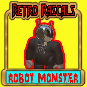 ROBOT MONSTER